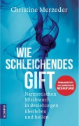 Cover-Bild zum Titel 'Wie schleichendes Gift' von 'Christine Merzeder'