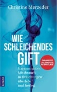 Cover-Bild zum Titel 'Wie schleichendes Gift' von 'Christine Merzeder'