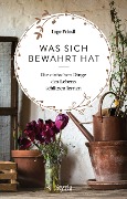 Cover-Bild zum Titel 'Was sich bewährt hat' von 'Inge Friedl'