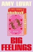 Cover-Bild zum Titel 'Big Feelings' von 'Amy Lovat'