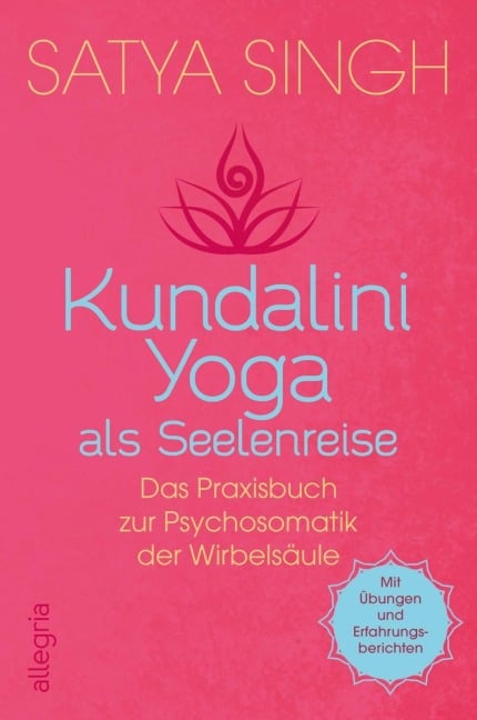 Kundalini Yoga als Seelenreise - Satya Singh