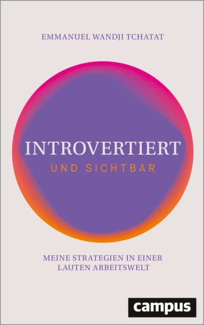 Introvertiert und sichtbar - Emmanuel Wandji Tchatat