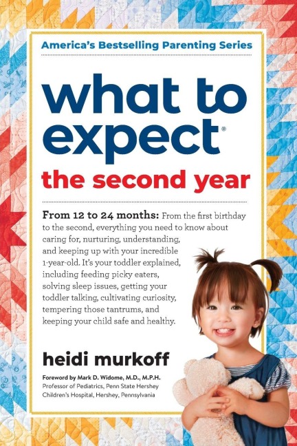What to Expect: The Second Year - Heidi Murkoff, Sharon Mazel