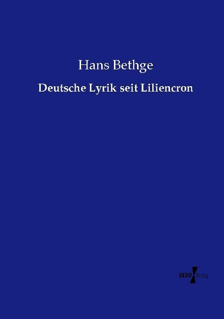 Deutsche Lyrik seit Liliencron - Hans Bethge