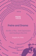 Cover-Bild zum Titel 'Freire and Drama' von 'Rogério M Pinto'