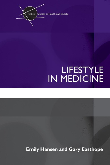 Lifestyle in Medicine - Emily Hansen, Gary Easthope