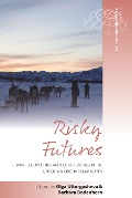 Risky Futures - 