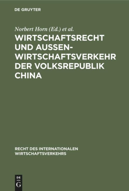 Wirtschaftsrecht und Außenwirtschaftsverkehr der Volksrepublik China - 