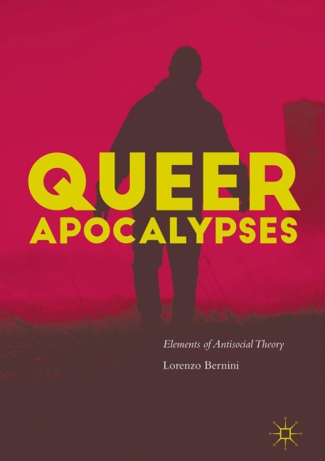 Queer Apocalypses - Lorenzo Bernini