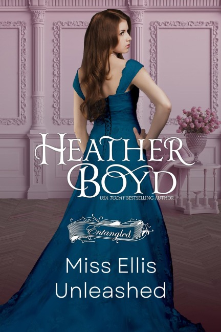 Miss Ellis Unleashed (Entangled, #2) - Heather Boyd