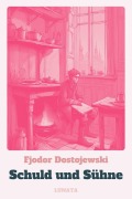Cover-Bild zum Titel 'Schuld und Sühne' von 'Fjodor Dostojewski'