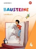 Cover-Bild zum Titel 'BAUSTEINE Lesebuch 4. Lesebuch Ausgabe 2021' von 'Regina Eberlein, Susan Krull, Kerstin Riesberg, Ann-Katrin Ostermann, Ricarda Paulisch'