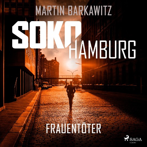 SoKo Hamburg: Frauentöter (Ein Fall für Heike Stein, Band 19) - Martin Barkawitz