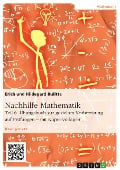 Nachhilfe Mathematik - Teil 6: Übungsbuch zur gezielten Vorbereitung auf Prüfungen - mit Kopiervorlagen - Erich Bulitta, Hildegard Bulitta