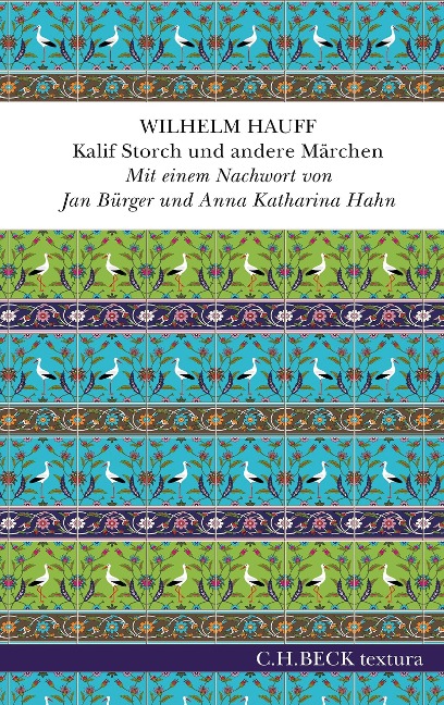 Kalif Storch und andere Märchen - Wilhelm Hauff