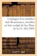 Cover-Bild zum Titel 'Catalogue d'Un Mobilier Style Renaissance, Meubles En Bois Sculpté, Meubles Louis XVI Et de Style' von 'Charles Mannheim'