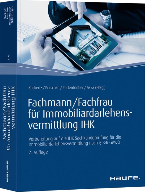 Fachmann/Fachfrau für Immobiliardarlehensvermittlung IHK - Wolfgang Kuckertz, Ronald Perschke, Frank Rottenbacher, Daniel Ziska
