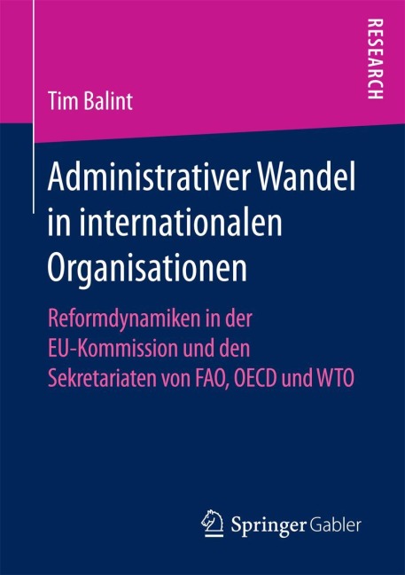 Administrativer Wandel in internationalen Organisationen - Tim Balint