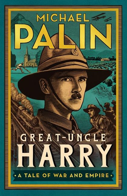 Great-Uncle Harry - Michael Palin