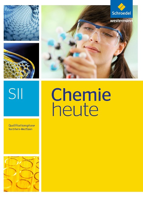 Chemie heute S2. Qualifikationsphase: Schülerband. Nordrhein-Westfalen - 