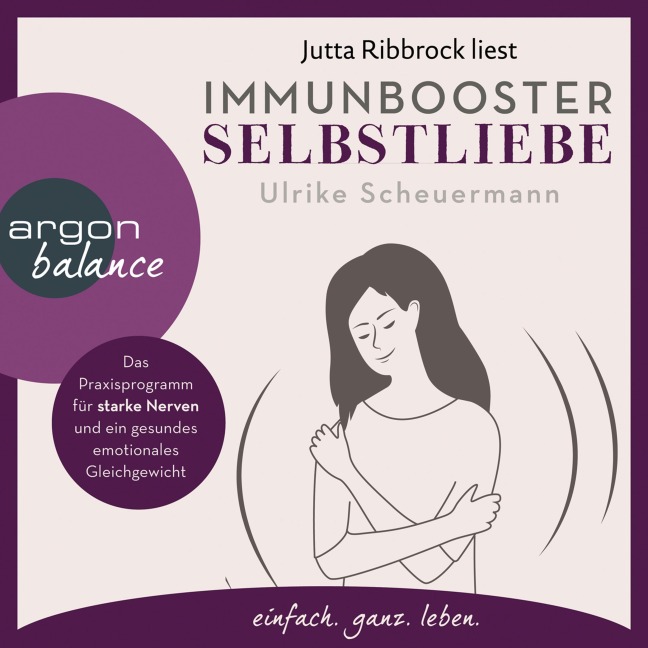 Immunbooster Selbstliebe - Ulrike Scheuermann