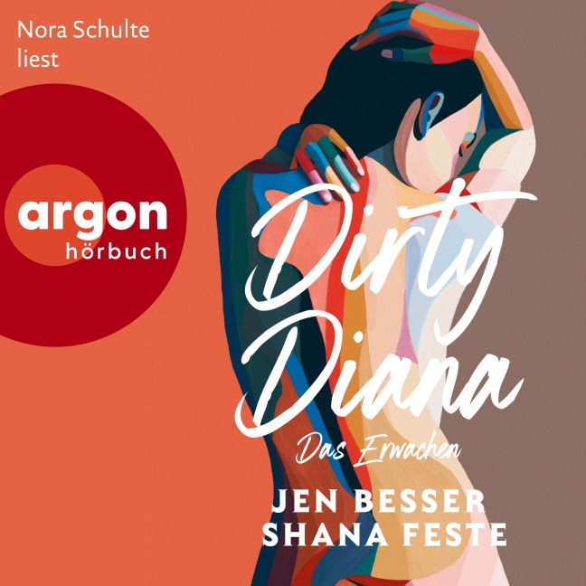 Dirty Diana: Das Erwachen - Jen Besser, Shana Feste