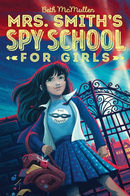 Mrs. Smith's Spy School for Girls - Beth Mcmullen