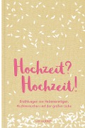 Cover-Bild zum Titel 'Hochzeit? Hochzeit!' von 'Jane Austen, Karen Köhler, Virginia Woolf, Katherine Mansfield, Dorothy Parker'