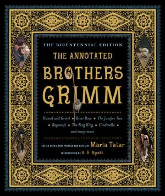 The Annotated Brothers Grimm - Jacob Grimm, Wilhelm Grimm