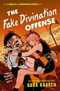 Cover-Bild zum Titel 'The Fake Divination Offense' von 'Sara Raasch'