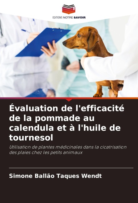 Évaluation de l'efficacité de la pommade au calendula et à l'huile de tournesol - Simone Ballão Taques Wendt