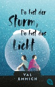 Cover-Bild zum Titel 'Du bist der Sturm, du bist das Licht' von 'Val Emmich'