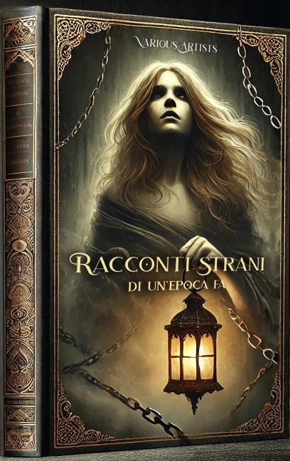 Racconti Strani di un'Epoca fa - Various Artists