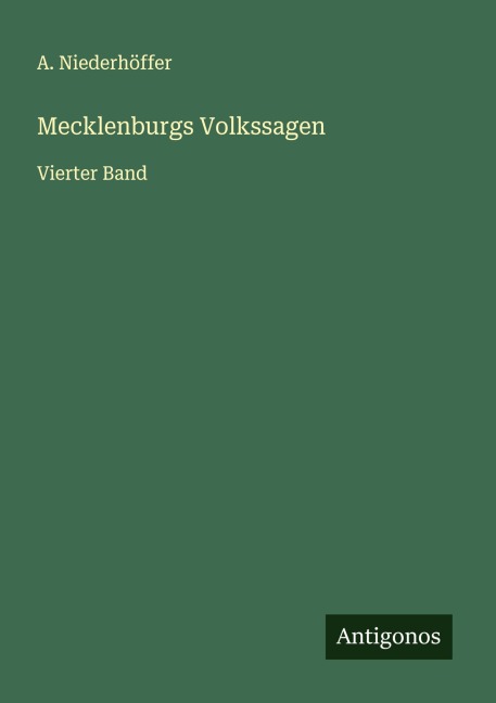 Mecklenburgs Volkssagen - A. Niederhöffer