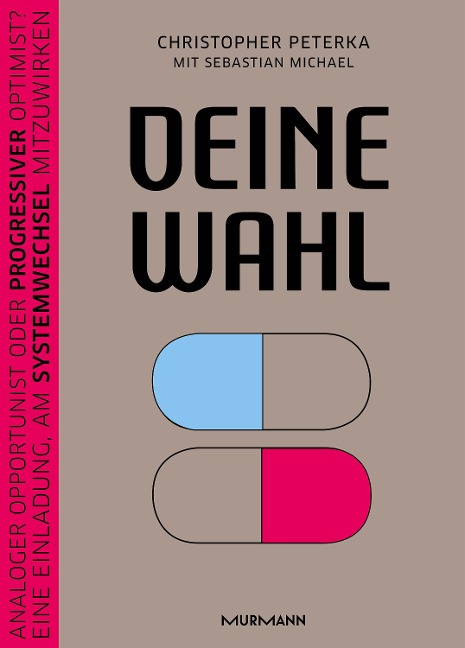 Deine Wahl - Christopher Peterka, Sebastian Michael