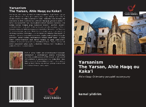 Yarsanism Yarsan, Ahle Haqq ou Kaka'i - Kemal Yildirim