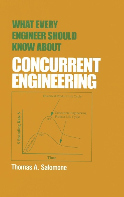 What Every Engineer Should Know about Concurrent Engineering - Salomone