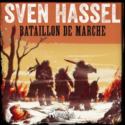 Cover-Bild zum Titel 'Bataillon de marche' von 'Sven Hassel'
