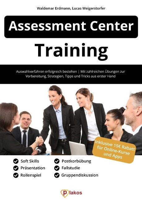 Assessment Center Training - Waldemar Erdmann, Lucas Weigerstorfer