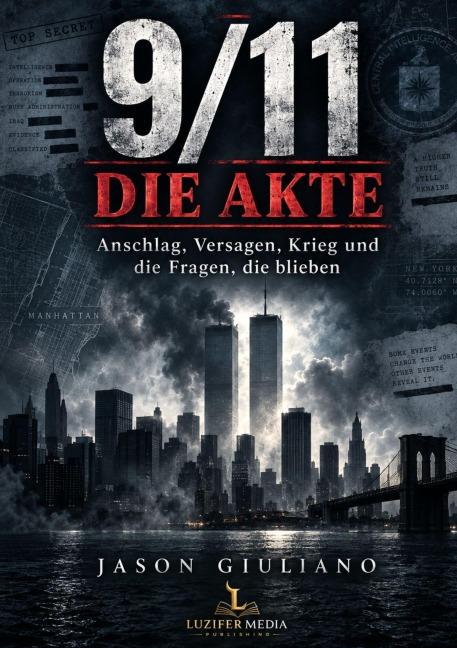9/11 DIE AKTE - Jason Giuliano