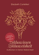 Cover-Bild zum Titel 'Zykluswissen, Zyklusweisheit' von 'Elisabeth Cartellieri'