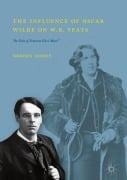 Cover-Bild zum Titel 'The Influence of Oscar Wilde on W.B. Yeats' von 'Noreen Doody'
