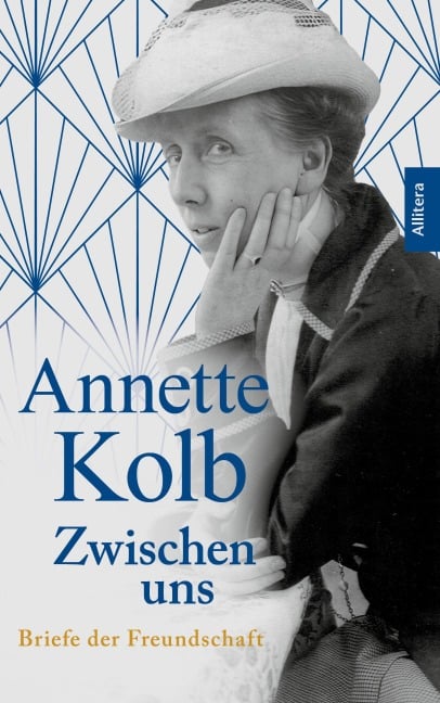 Annette Kolb: Zwischen uns - 