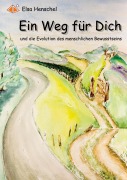 Cover-Bild zum Titel 'Ein Weg für Dich' von 'Elsa Henschel'