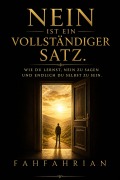 Cover-Bild zum Titel 'Nein ist ein vollständiger Satz!' von 'Fahfahrian'