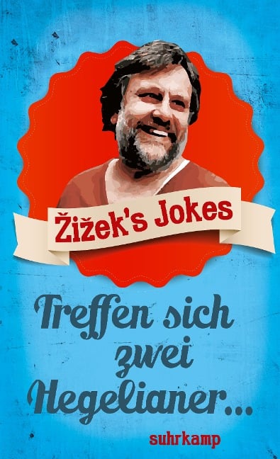 Zizek's Jokes - Slavoj Zizek