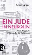 Cover-Bild zum Titel 'Ein Jude in Neukölln' von 'Ármin Langer'