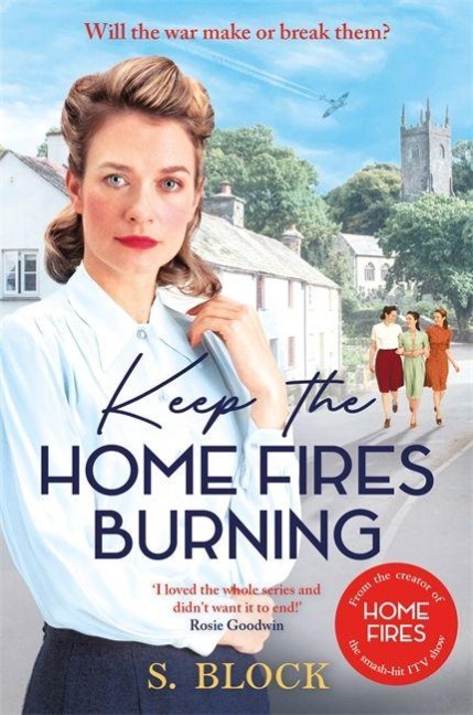 Keep the Home Fires Burning - S. Block, Simon Block