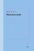 Cover-Bild zum Titel 'Menschenwürde' von 'Stefanie Buchenau'