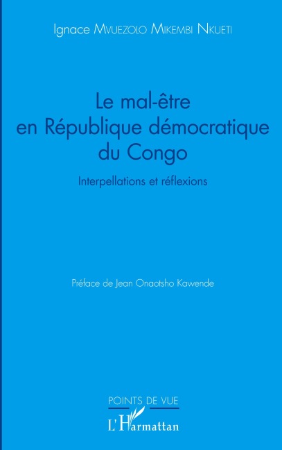 Le mal-être en République démocratique du Congo - Ignace Mvuezolo Mikembi Nkueti